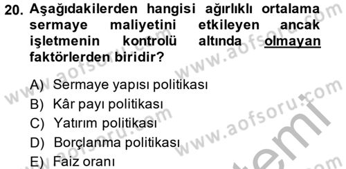 Finansal Yönetim 2 Dersi 2014 - 2015 Yılı (Vize) Ara Sınav Soruları 20. Soru