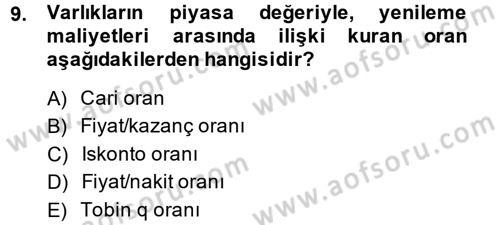 Finansal Yönetim 2 Dersi 2014 - 2015 Yılı (Vize) Ara Sınav Soruları 9. Soru