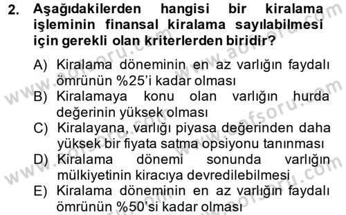Finansal Yönetim 2 Dersi 2014 - 2015 Yılı (Final) Dönem Sonu Sınav Soruları 2. Soru