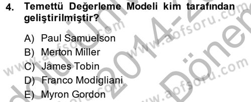 Finansal Yönetim 2 Dersi 2014 - 2015 Yılı (Final) Dönem Sonu Sınav Soruları 4. Soru