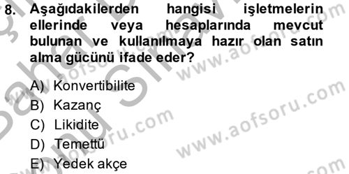 Finansal Yönetim 2 Dersi 2014 - 2015 Yılı (Final) Dönem Sonu Sınav Soruları 8. Soru