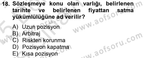 Finansal Yönetim 2 Dersi 2014 - 2015 Yılı Tek Ders Sınavı 18. Soru