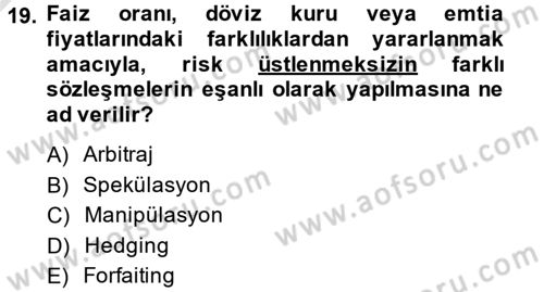 Finansal Yönetim 2 Dersi 2014 - 2015 Yılı Tek Ders Sınav Soruları 19. Soru