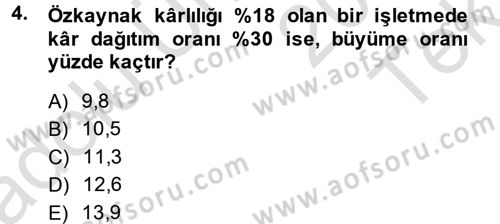 Finansal Yönetim 2 Dersi 2014 - 2015 Yılı Tek Ders Sınav Soruları 4. Soru