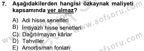 Finansal Yönetim 2 Dersi 2014 - 2015 Yılı Tek Ders Sınav Soruları 7. Soru