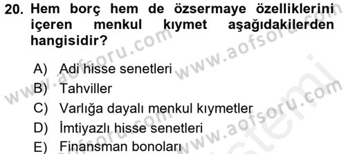 Finansal Yönetim 2 Dersi 2015 - 2016 Yılı (Vize) Ara Sınavı 20. Soru