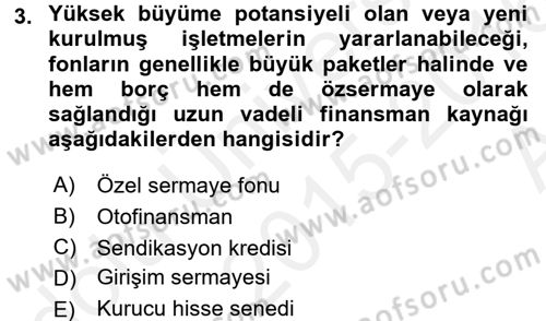 Finansal Yönetim 2 Dersi 2015 - 2016 Yılı (Vize) Ara Sınavı 3. Soru