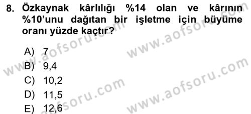 Finansal Yönetim 2 Dersi 2015 - 2016 Yılı (Vize) Ara Sınavı 8. Soru