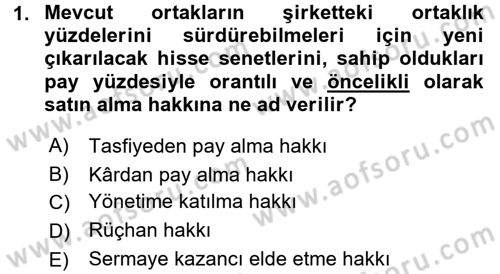 Finansal Yönetim 2 Dersi 2015 - 2016 Yılı (Final) Dönem Sonu Sınav Soruları 1. Soru