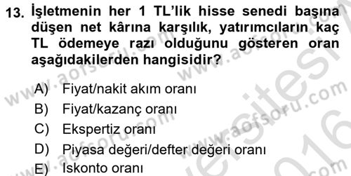 Finansal Yönetim 2 Dersi 2015 - 2016 Yılı (Final) Dönem Sonu Sınav Soruları 13. Soru
