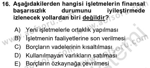 Finansal Yönetim 2 Dersi 2015 - 2016 Yılı (Final) Dönem Sonu Sınav Soruları 16. Soru