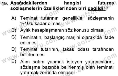 Finansal Yönetim 2 Dersi 2015 - 2016 Yılı (Final) Dönem Sonu Sınav Soruları 19. Soru