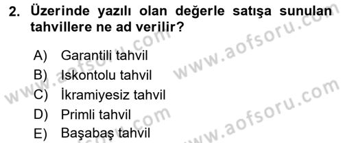 Finansal Yönetim 2 Dersi 2015 - 2016 Yılı (Final) Dönem Sonu Sınav Soruları 2. Soru