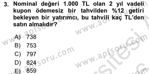 Finansal Yönetim 2 Dersi 2015 - 2016 Yılı (Final) Dönem Sonu Sınav Soruları 3. Soru