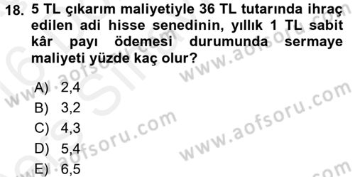 Finansal Yönetim 2 Dersi 2015 - 2016 Yılı Tek Ders Sınav Soruları 18. Soru