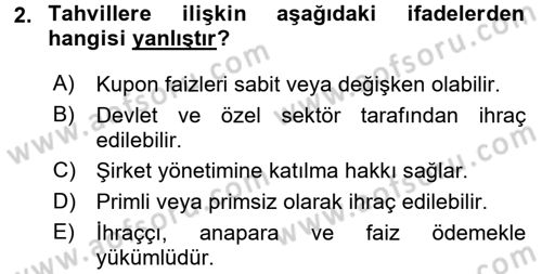 Finansal Yönetim 2 Dersi 2015 - 2016 Yılı Tek Ders Sınav Soruları 2. Soru