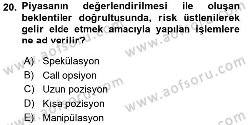Finansal Yönetim 2 Dersi 2015 - 2016 Yılı Tek Ders Sınav Soruları 20. Soru