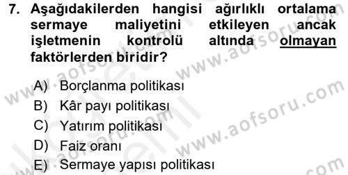 Finansal Yönetim 2 Dersi 2015 - 2016 Yılı Tek Ders Sınav Soruları 7. Soru