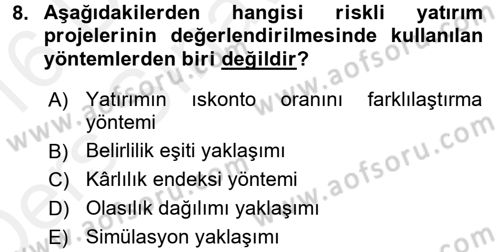 Finansal Yönetim 2 Dersi 2015 - 2016 Yılı Tek Ders Sınav Soruları 8. Soru