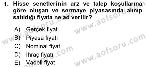 Finansal Yönetim 2 Dersi 2016 - 2017 Yılı 3 Ders Sınav Soruları 1. Soru