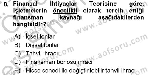 Finansal Yönetim 2 Dersi 2016 - 2017 Yılı 3 Ders Sınav Soruları 8. Soru