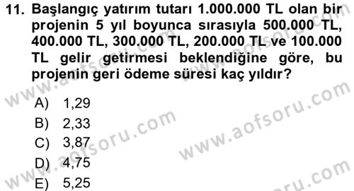 Finansal Yönetim 2 Dersi 2016 - 2017 Yılı (Vize) Ara Sınav Soruları 11. Soru