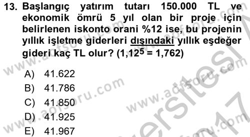 Finansal Yönetim 2 Dersi 2016 - 2017 Yılı (Vize) Ara Sınav Soruları 13. Soru