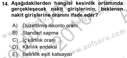 Finansal Yönetim 2 Dersi 2016 - 2017 Yılı (Vize) Ara Sınav Soruları 14. Soru