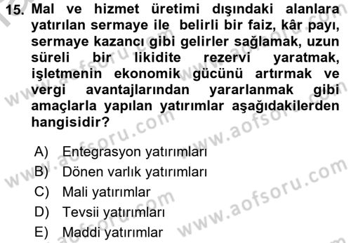 Finansal Yönetim 2 Dersi 2016 - 2017 Yılı (Vize) Ara Sınav Soruları 15. Soru