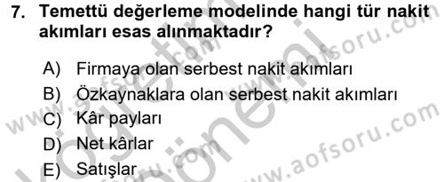 Finansal Yönetim 2 Dersi 2016 - 2017 Yılı (Vize) Ara Sınav Soruları 7. Soru