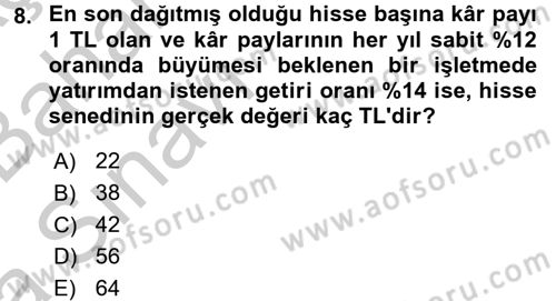 Finansal Yönetim 2 Dersi 2016 - 2017 Yılı (Vize) Ara Sınav Soruları 8. Soru