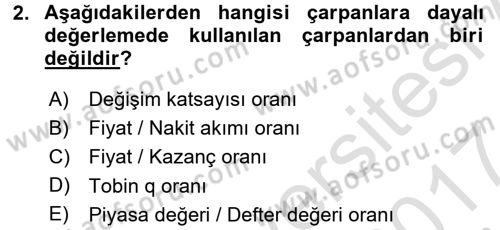 Finansal Yönetim 2 Dersi 2016 - 2017 Yılı (Final) Dönem Sonu Sınavı 2. Soru