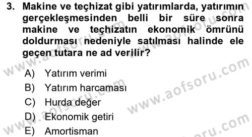 Finansal Yönetim 2 Dersi 2016 - 2017 Yılı (Final) Dönem Sonu Sınavı 3. Soru