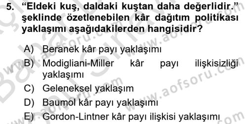 Finansal Yönetim 2 Dersi 2016 - 2017 Yılı (Final) Dönem Sonu Sınavı 5. Soru