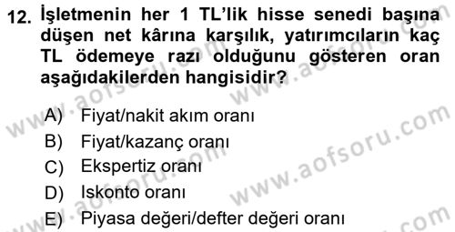 Finansal Yönetim 2 Dersi 2017 - 2018 Yılı 3 Ders Sınav Soruları 12. Soru