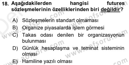 Finansal Yönetim 2 Dersi 2017 - 2018 Yılı 3 Ders Sınav Soruları 18. Soru
