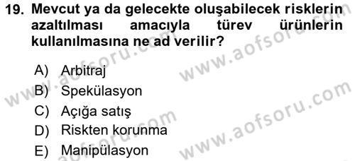 Finansal Yönetim 2 Dersi 2017 - 2018 Yılı 3 Ders Sınav Soruları 19. Soru