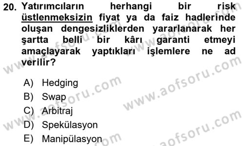 Finansal Yönetim 2 Dersi 2017 - 2018 Yılı 3 Ders Sınav Soruları 20. Soru