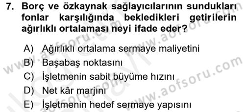 Finansal Yönetim 2 Dersi 2017 - 2018 Yılı 3 Ders Sınav Soruları 7. Soru