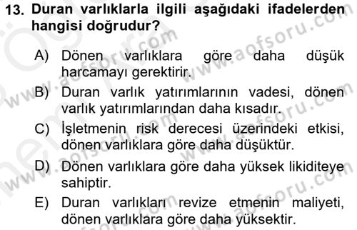 Finansal Yönetim 2 Dersi 2017 - 2018 Yılı (Vize) Ara Sınav Soruları 13. Soru