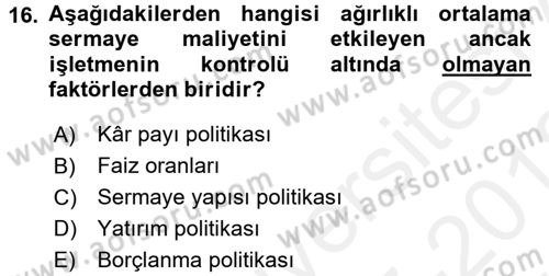 Finansal Yönetim 2 Dersi 2017 - 2018 Yılı (Vize) Ara Sınav Soruları 16. Soru