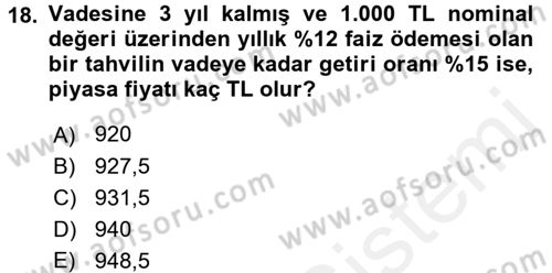 Finansal Yönetim 2 Dersi 2017 - 2018 Yılı (Vize) Ara Sınav Soruları 18. Soru