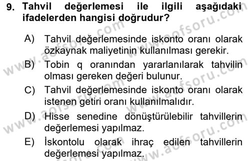 Finansal Yönetim 2 Dersi 2017 - 2018 Yılı (Vize) Ara Sınav Soruları 9. Soru