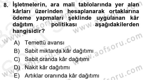 Finansal Yönetim 2 Dersi 2017 - 2018 Yılı (Final) Dönem Sonu Sınavı 8. Soru