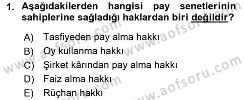 Finansal Yönetim 2 Dersi 2018 - 2019 Yılı 3 Ders Sınav Soruları 1. Soru