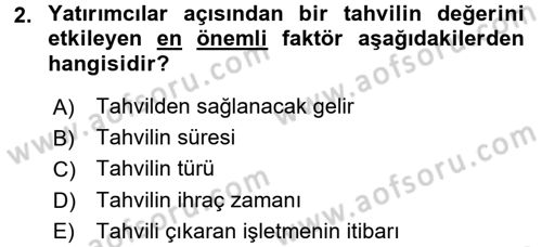 Finansal Yönetim 2 Dersi 2018 - 2019 Yılı 3 Ders Sınav Soruları 2. Soru