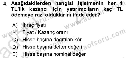 Finansal Yönetim 2 Dersi 2018 - 2019 Yılı 3 Ders Sınav Soruları 4. Soru