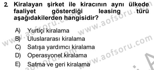 Finansal Yönetim 2 Dersi 2018 - 2019 Yılı (Vize) Ara Sınav Soruları 2. Soru