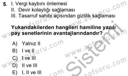 Finansal Yönetim 2 Dersi 2018 - 2019 Yılı (Vize) Ara Sınav Soruları 5. Soru