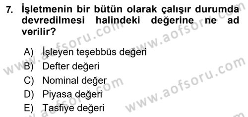 Finansal Yönetim 2 Dersi 2018 - 2019 Yılı (Vize) Ara Sınav Soruları 7. Soru